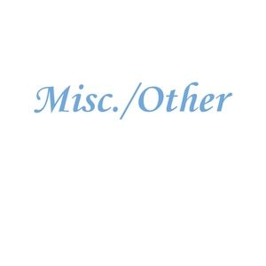 Misc/Other items